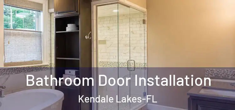 Bathroom Door Installation Kendale Lakes-FL